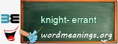 WordMeaning blackboard for knight-errant